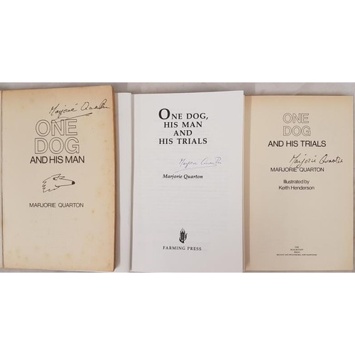 166 - Marjorie Quarton One Dog and his Man; and two others. All signed by Author.