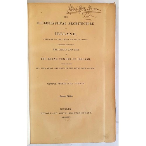183 - The Ecclesiastical Architecture of Ireland, anterior to the Anglo-Norman invasion on Origin and Uses... 
