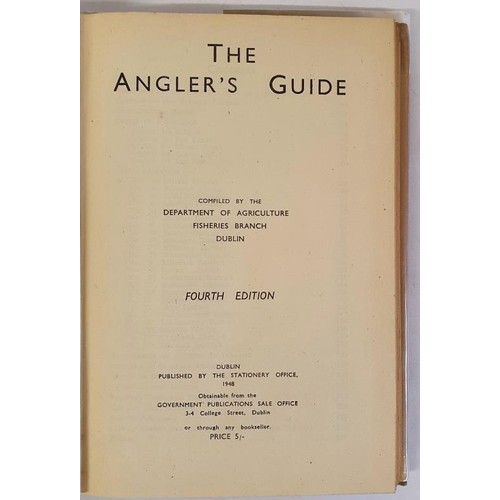 200 - The Angler's Guide to the Irish Fisheries compiled by the Department of Agriculture Fisheries Branch... 