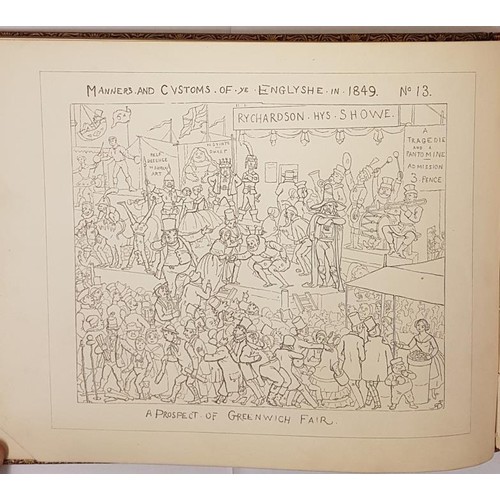 317 - Manners and Customs of ye Englysne. Drawn from ye Quick by Richard Doyle. To which be added Some Ext... 