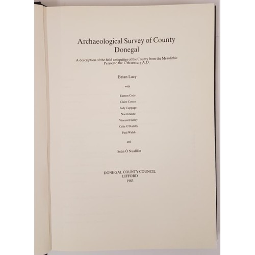 366 - Brian Lacy. Archaeological Survey of Co. Donegal. 1983. Quarto. Illustrated. Pictorial d.j.