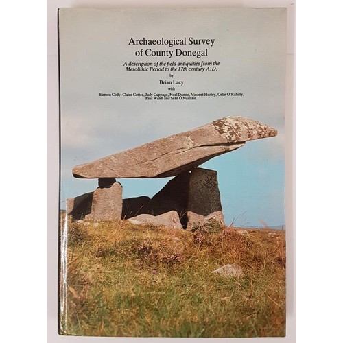 366 - Brian Lacy. Archaeological Survey of Co. Donegal. 1983. Quarto. Illustrated. Pictorial d.j.