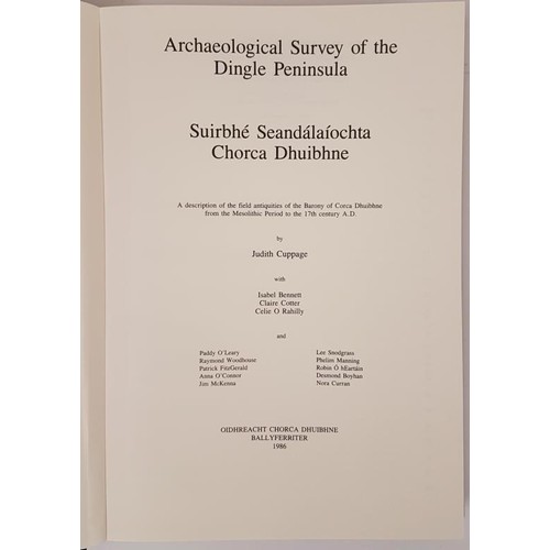 367 - J. Cuppage. Archaeological Survey of the Dingle Peninsula. 1986. 1st Quarto. Numerous illustrations.... 