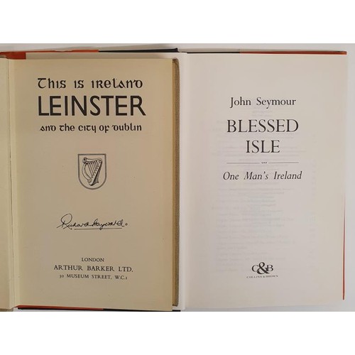 391 - Richard Hayward. This is Ireland - Leinster. 1949. Illustrated and John Seymour. Blessed Isle-One Ma... 