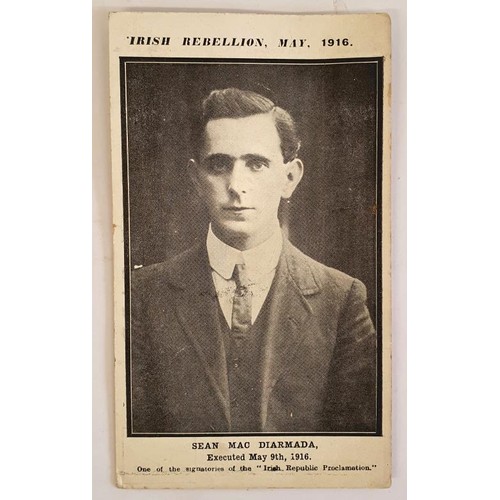 410 - Original Republican Postcard. Irish Rebellion, May, 1916. Sean MacDiarmada. Executed May 9th, 1916. ... 