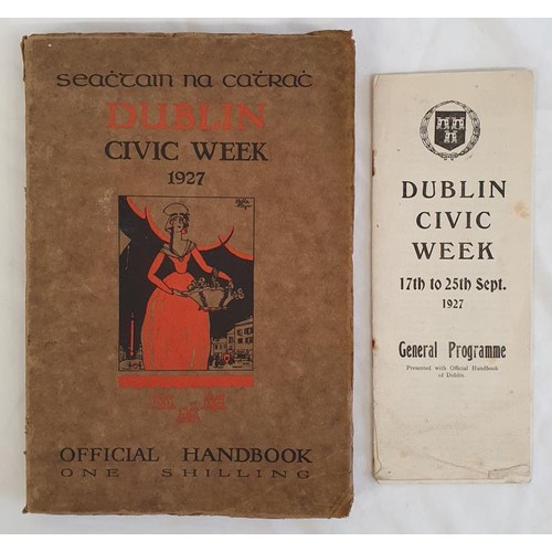 432 - Dublin Civic Week 1929 Official Handbook. Dublin Printers 1927. First Edition, Soft Cover; Also the ... 