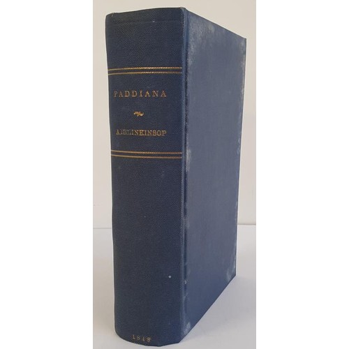 436 - Walond, R. F.] Paddiana; or, Scraps and Sketches of Irish Life, Present and Past’. Second Edition. L... 