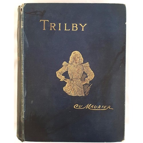 444 - Trilby Du Maurier, George Published by Osgood, McIlvaine, London, 1895, 1st Ed, Orig. blue cloth, 44... 