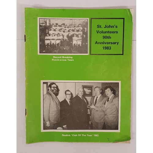 459 - Wexford G.A.A. - St. John's Volunteers 90th Anniversary 1983. (cover detached)