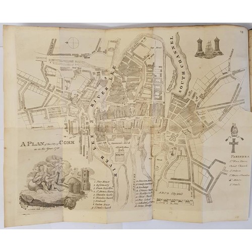 10 - Smith, Charles. The Antient And Present State Of The County And City Of Cork. Cork: Printed by John ... 