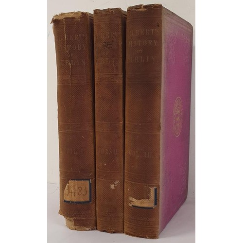 18 - A History of the City of Dublin, in three volumes Gilbert, J. T. Published by James Duffy, 1861, Ex ... 