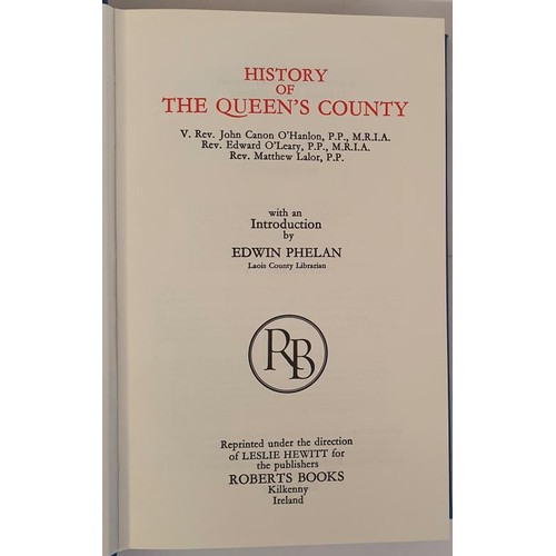 53 - History of the Queen's County J. Canon O'Hanlon; Edward O'Leary; Matthew Lalor Vol 1-2. 559 of 1000.... 