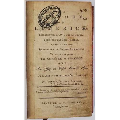 56 - Ferrar, John. The History Of Limerick, Ecclesiastical, Civil and Military from the Earliest Records,... 