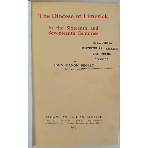 60 - The Diocese Of Limerick-In The Sixteenth and Seventeenth Century by John Canon Begley, 1927. Contemp... 