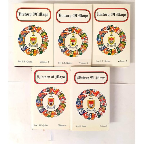 63 - HISTORY OF MAYO J F QUINN Published by BREDAN QUINN, Ballina, 1993, Original cloth with gilt titles ... 