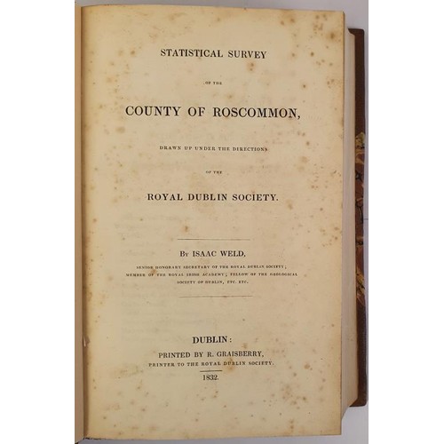 73 - Weld, Isaac. Statistical Survey Of The County Of Roscommon, drawn up under the direction of the Roya... 