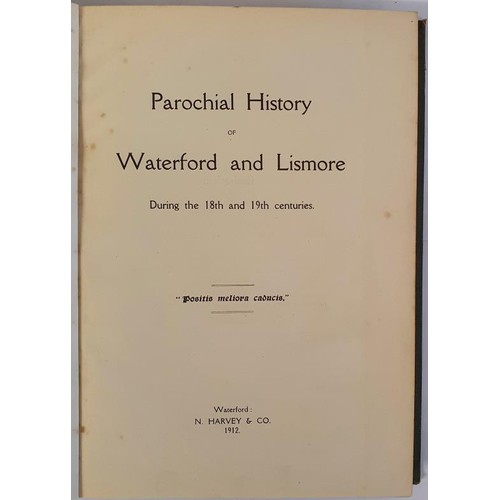 99 - Power, Rev. Patrick. Parochial History of Waterford and Lismore. During the 18th and 19th Centuries.... 