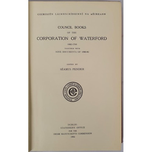 103 - Council Books of the Corporation of Waterford 1662-1700, together with nine documents of 1580-82. Pe... 