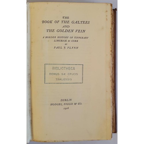 144 - Flynn, Paul J. The Book Of The Galtees And The Golden Vein. A border history of Tipperary, Limerick ... 