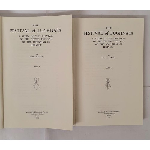 147 - The Festival of Lughnasa. Part 1 and Part 11. A Study of the Survival of the Celtic Festival of the ... 