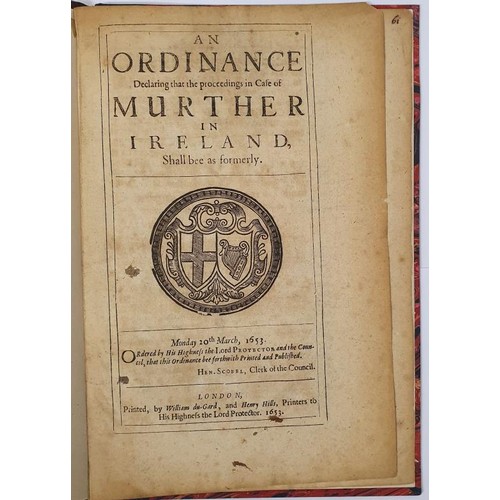 185 - CROMWELL, Oliver. An Ordinance Declaring that the proceedings in the Case of Murther in Ireland, sha... 