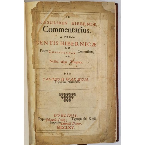 189 - De Praesulibus Hiberniae Commentarius. A Prima Gentis Hibernicae ad Fidem Christianam Conversione, a... 