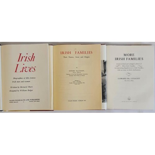 194 - MacLysaght, Edward. Irish Families, Their Names, Arms and Origins. Dublin: Hodges Figgis, 1972; More... 