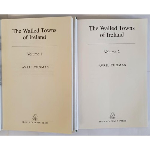 218 - Thomas, Avril. The Walled Towns of Ireland, Volume I and Volume II. Irish Academic Press, 2006. Hard... 