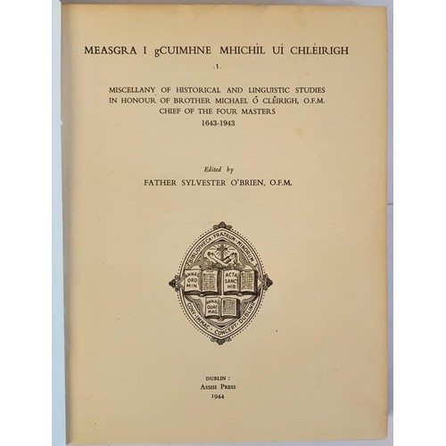 247 - O'Brien, Father Sylvester (Editor). Measgra I gCuimhne Mhicíl Uí Chléirigh: Mis... 