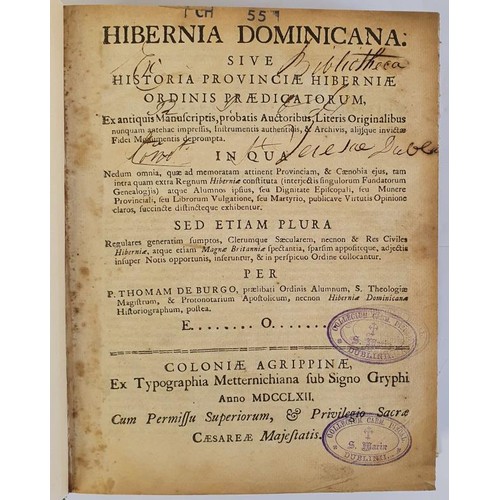 265 - de Burgo (Thomas) Hibernia Dominicana. Sive Historia Provinciae Hiberniae Ordinis Praedicatorum, ...... 