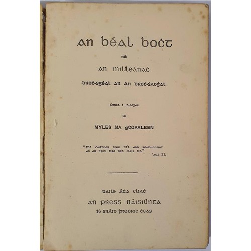 282 - Myles na gCopaleen [ Flann O’Frien] An Beal Bocht. Second impression, wanting the front end paper.