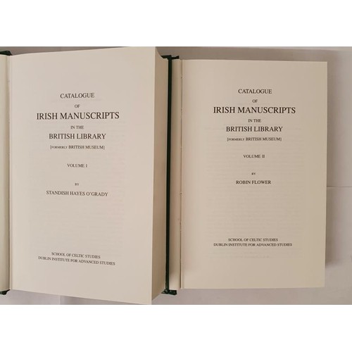 299 - Catalogue of Irish Manuscripts in the British Library [Formerly British Museum]. Volumes 1 & 2. ... 