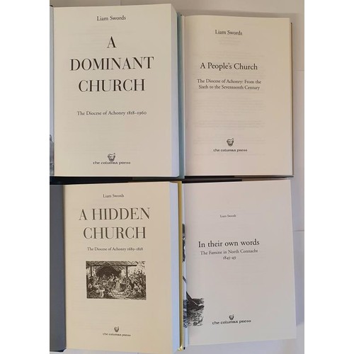 306 - [Four volumes by Liam Swords] A People’s Church. Achonry from Sixth to Seventeenth Century; A ... 