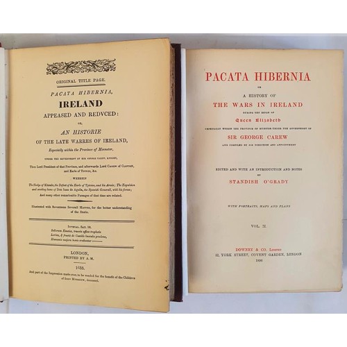 316 - O'Grady, Standish. Pacata Hibernia or a History of The Wars In Ireland, during the reign of Queen El... 