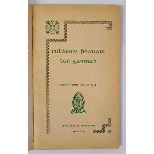 346 - Wexford Private Press. Coláiste Pheadair Loch Garman. Gearr-insint ar a Stair. Arna Chlo go P... 