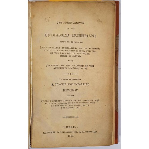 354 - The Third Edition Of The Unbiassed Irishman: Being an answer to the celebrated publication, or the a... 