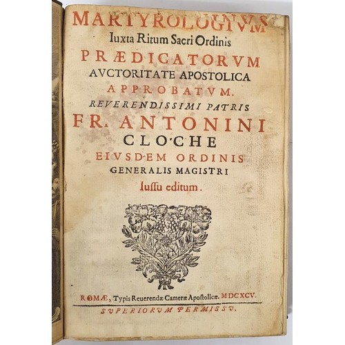 367 - Martyrologium juxta ritum Sacri Ordinis Praedicatorum auctoritate apostolica approbatum, 1695, Half ... 