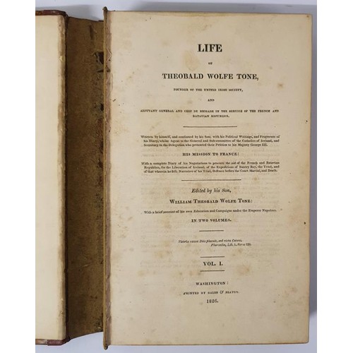 368 - The Life Of Theobald Wolfe Tone - Complete in two volumes. Washington, 1826. Complete in two volumes... 