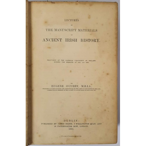 381 - O’Curry, Eugene; Lectures on the Manuscript Materials of Ancient Irish History. Dublin., . First edi... 