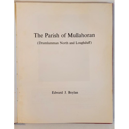 1 - The Parish of Mullahoran. Drumlumman North and Loughduff by Edward J. Boylan. 1976. Limited edition ... 