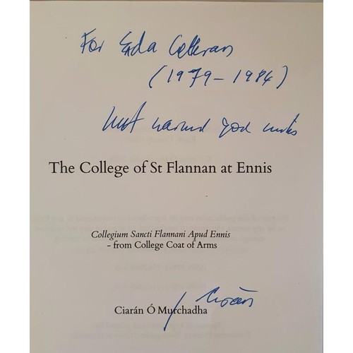 9 - Clare Interest: The College of St Flannan at Ennis by Ciarán Ó Murchadha SIGNED, 2023;... 