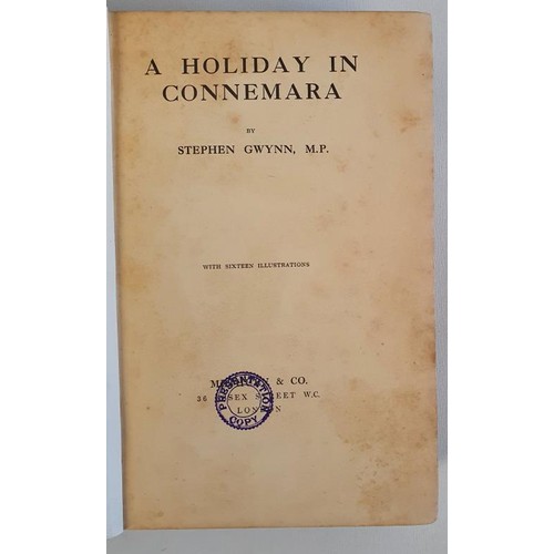 27 - Stephen Gwynn. A Holiday in Connemara. 1909. 1st edition. Presentation copy. Numerous illustrations.... 