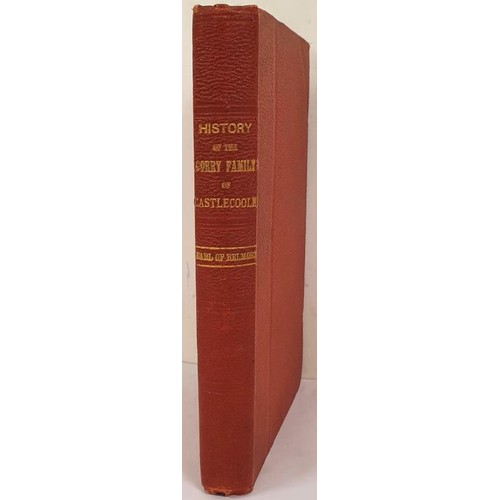 74 - History of the Corry Family of Castlecoole. Belmore, The Earl of Published by 1st ed. Longmans Green... 