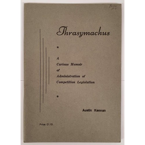 141 - Austin Kennan – Thrasymachus, privately published. Dublin. 1979.First Printing. Pp 24. Slim pa... 