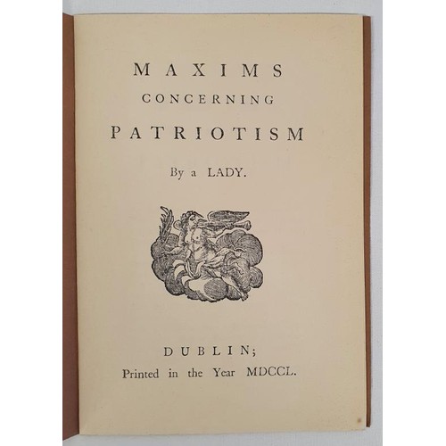 149 - Maxims concerning Patriotism - by a Lady' [i.e. George Berkeley], published by THE TRINITY CLOSET PR... 