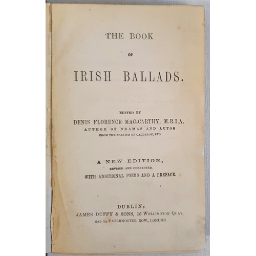 168 - The Book of Irish Ballads – Denis Florence MacCarthy, published Duffy Dublin. Inscription in u... 