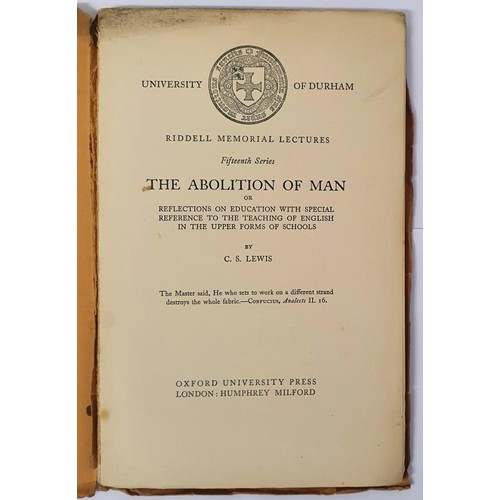 174 - The Abolition Of Man C S Lewis Published by Oxford University Press, London, 1943. Soft cover. 1st E... 