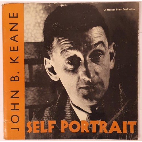 176 - John B Keane - Self Portrait The Author of Sive and The Year of the Hiker, A Mercier Press Productio... 