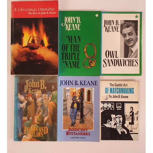 180 - John B Keane: Man of The Triple Name, 1984; The Gentle Art of Matchmaking plus 4 others; ALL 1st Ed ... 