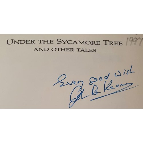 181 - John B Keane: Under The Sycamore Tree,SIGNED 1st Ed , 1997; The Ram of God SIGNED, 1992; Stories Fro... 